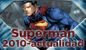 Superman de 2010 a la actualidad