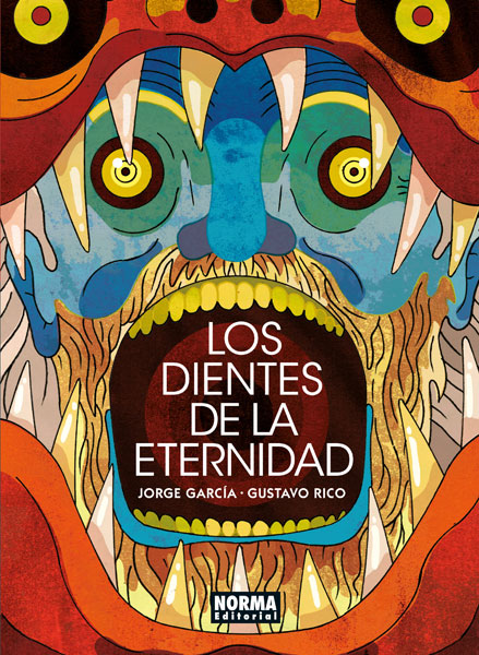 Los dientes de la Eternidad, por Norma editorial