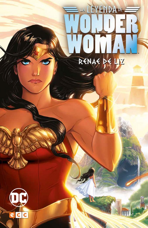 DC Comics, La leyenda de Wonder Woman, Ray Dillon, Renae De Liz, The Legend of Wonder Woman, Wonder Woman