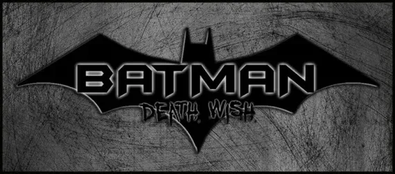 FanFilm: Batman Death Wish