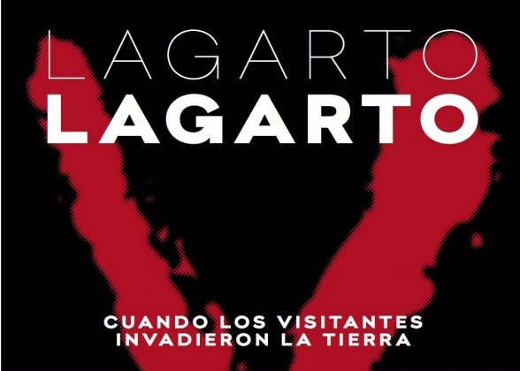 Lagarto, Lagarto. Cuando Los Visitantes Invadieron La Tierra