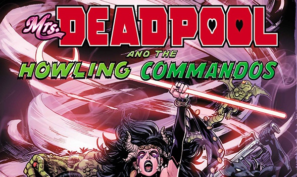 Mrs Deadpool and the Howling Commandos Destacada