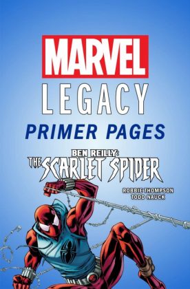 Araña Escarlata, Ben Reilly, Legacy, Marvel, Peter David, Primer Pages, Spiderman, Will Sliney