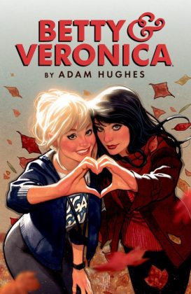 Adam Hughes, Archie Comics, Betty & Veronica