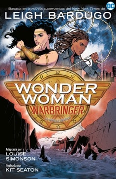 Kit Seaton, Leigh Bardugo, Louise Simonson, Reseña cómic, Wonder Woman: Warbringer