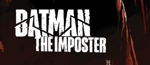 Andrea Sorrentino, Batman: El impostor, Batman: The Imposter, ECC Cómics, Jordie Bellaire, Mattson Tomlin, Noticias Comics