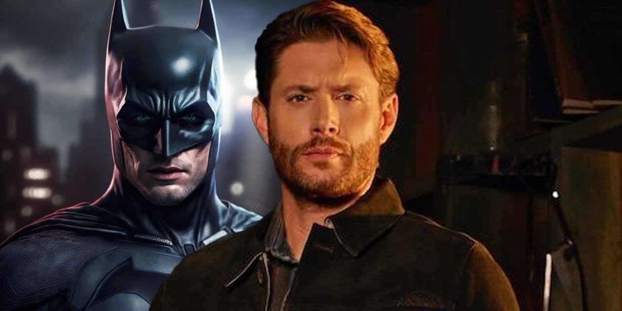 ¿Jensen Ackles?, ¿Pedro Pascal?, A Batman Le Sobran Pretendientes