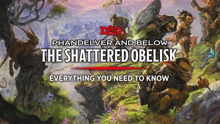 Phandelver and Below The Shattered Obelisk