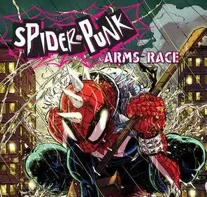 Arms Race, Hobie Brown, Marvel Comics, Spider-punk, Spider-Verse