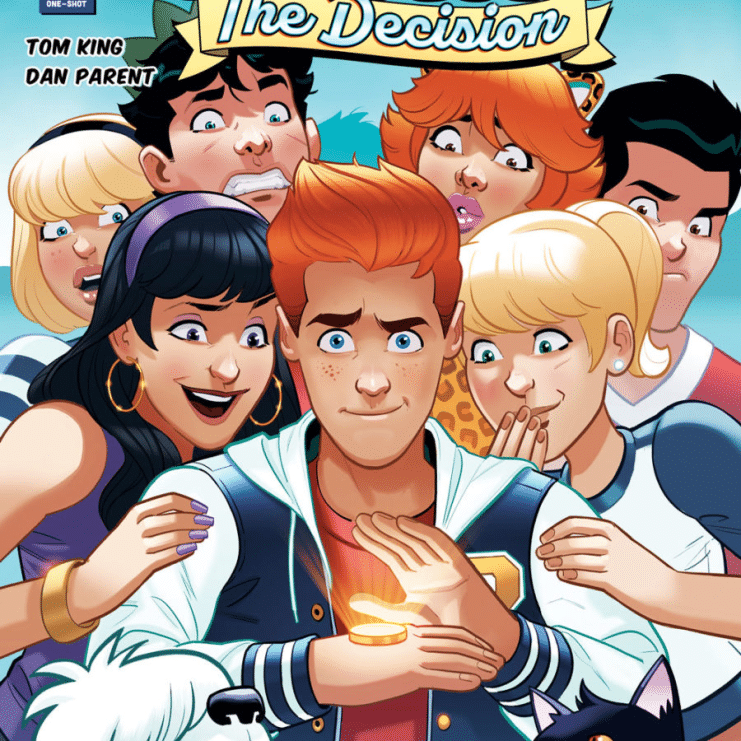 Archie: The Decision, Betty y Veronica, Dan Parent ilustraciones, Tom King, Tom King Archie Comics