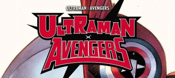Francesco Manna arte, Kyle Higgins y Mat Groom, Ultraman x Avengers crossover, Ultraman y Vengadores cómic