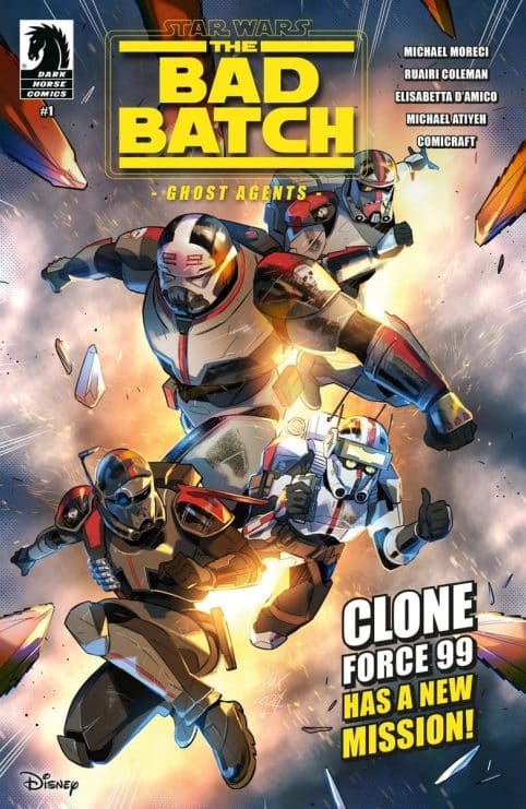 Bad Batch Ghost Agents, Clone Wars, disney+, La Remesa Mala, Michael Moreci, Star Wars