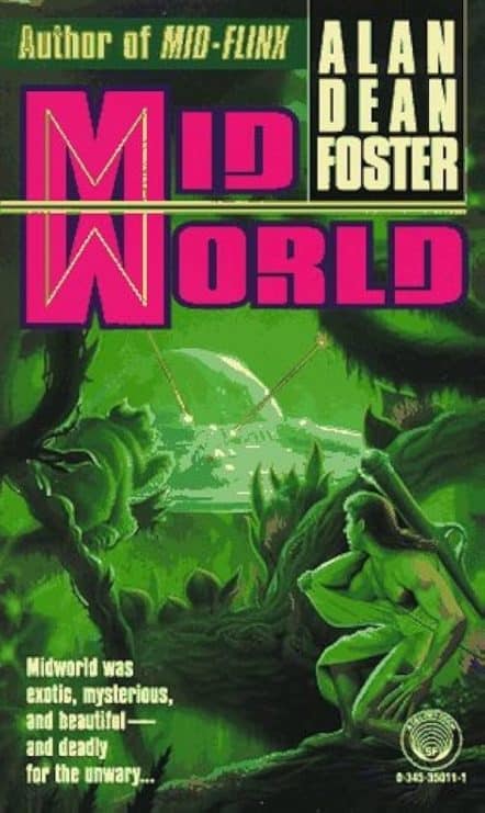 Alan Dean Foster Midworld